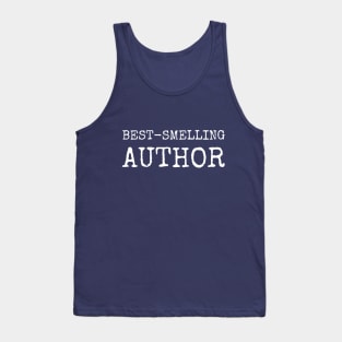 Best-smelling author | Funny writer Tank Top